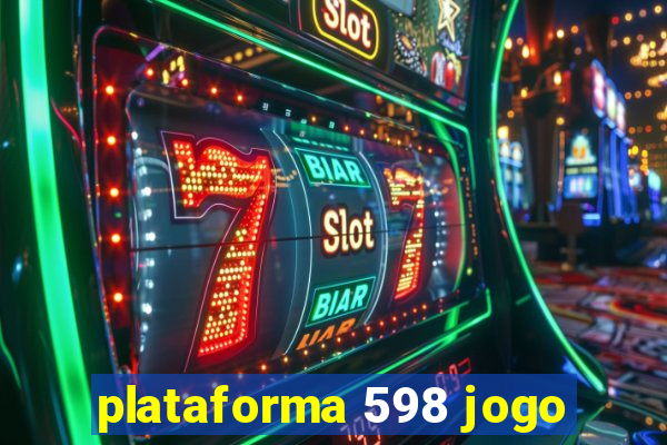 plataforma 598 jogo